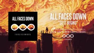 Video thumbnail of "ALL FACES DOWN - So it begins (Audio)"