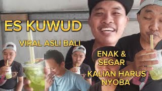 ES KUWUD ASLI BALI YANG LAGI VIRAL...ASLI RASA NYA BIKIN KETAGIHAN