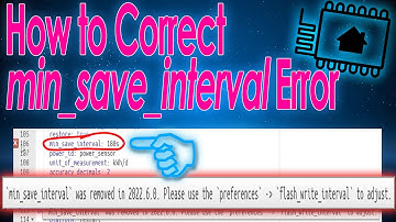 How to fix ESPHome: "min_save_interval" Error