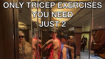 The Only 2 Tricep Exercises You Need