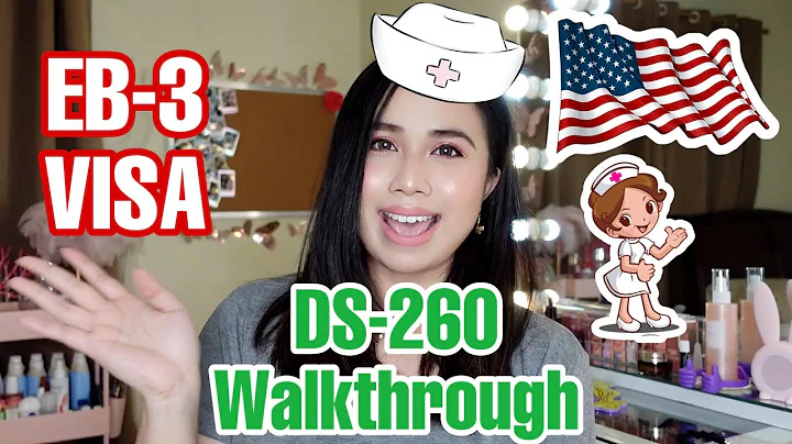 DS-260 WALKTHROUGH EB-3 VISA | Immigration Basics ...