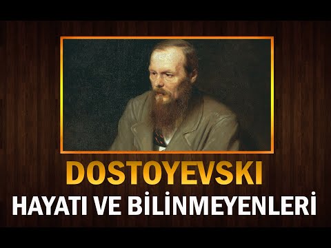 Video: Dostoyevski'nin Biyografisi. Biyografiden Ilginç Gerçekler