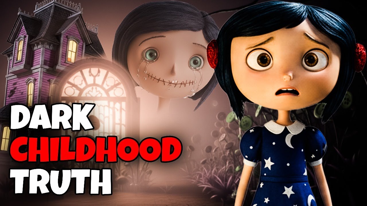 The Dark Reason We Miss Our Childhood — Coraline Tried to Warn Us