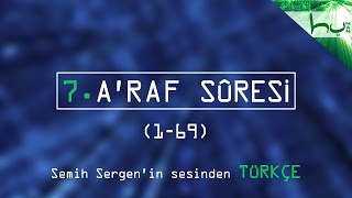 7 - A'raf Sûresi (001-069) - Kur'ân-ı Kerîm Çözümü - Ahmed Hulusi