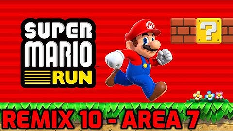 Super Mario Run - Remix 10 - Area 7