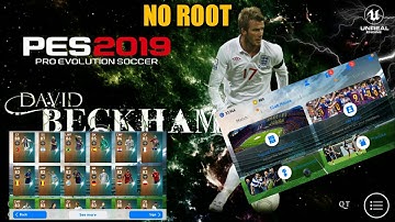 Pes 2019 Mobile patch 3.0.1 THEME DAVID BECKHAM  new graphic [ New Miniface ]