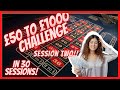 LIVE ROULETTE | £50 to £1000 Challenge | Session 2