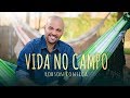 ROBSON FONSECA - VIDA NO CAMPO