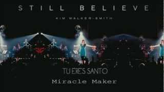 Video thumbnail of "Miracle Maker- Kim Walker Subtitulos Español"