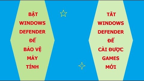 Cách tắt windows defender win 10 version 1703