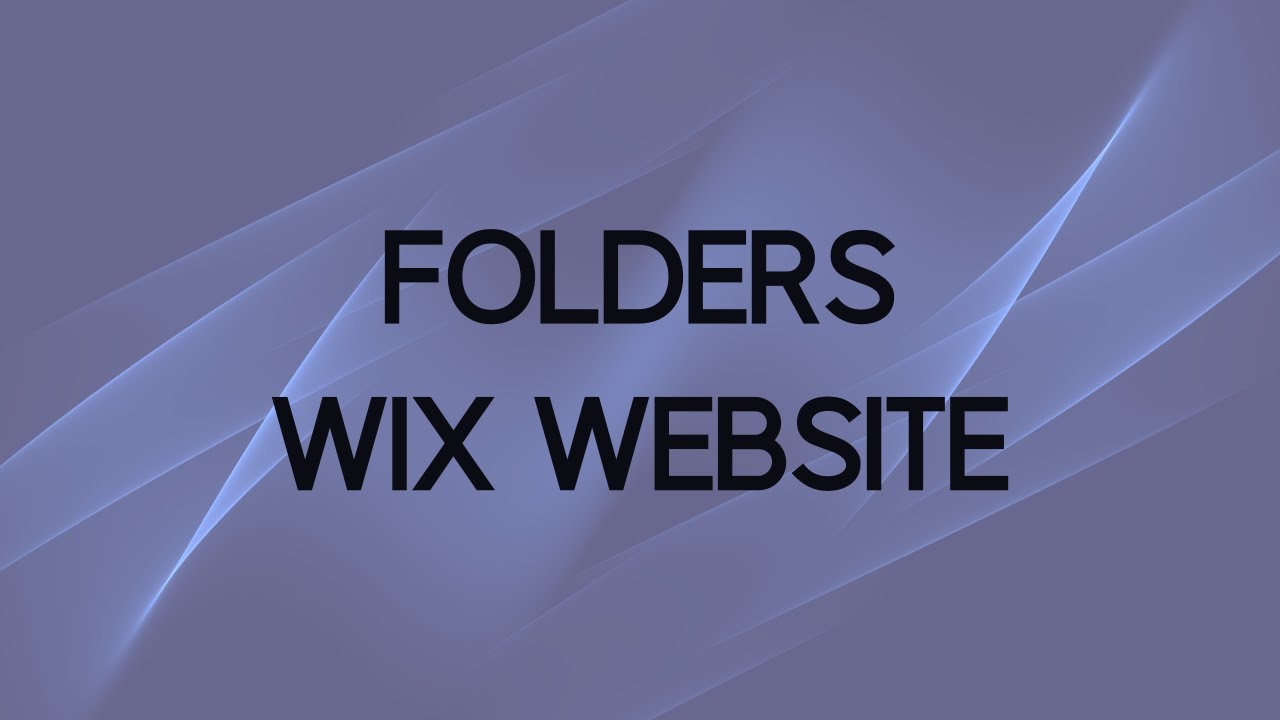 How to Create Folders to Better Organize your Wix Websites