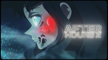 「After Hours 2😴🩵」Demon Slayer「AMV/EDIT」4K