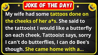 My wife had some tattoos done on the cheeks of her a*s - funny (dirty) jokes screenshot 4