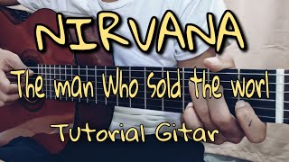 Tutorial gitar Nirvana the man who sold world ( mudah untuk pemula )