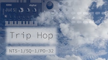 trip hop - KORG NTS-1/SQ-1 & Pocket Operator PO-32