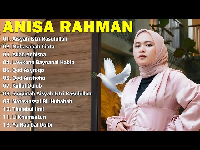 Anisa Rahman || Album Terbaik 2024 || Aisyah Istri Rasulullah || Lagu Rohani Paling Menyentuh Hati class=