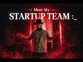 My Startup Team Reveal