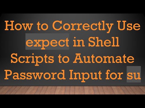 How to Correctly Use expect in Shell Scripts to Automate Password Input for su