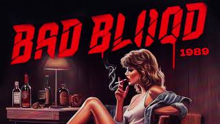 Bad Blood Remix (Taylor's Version) - No Rap