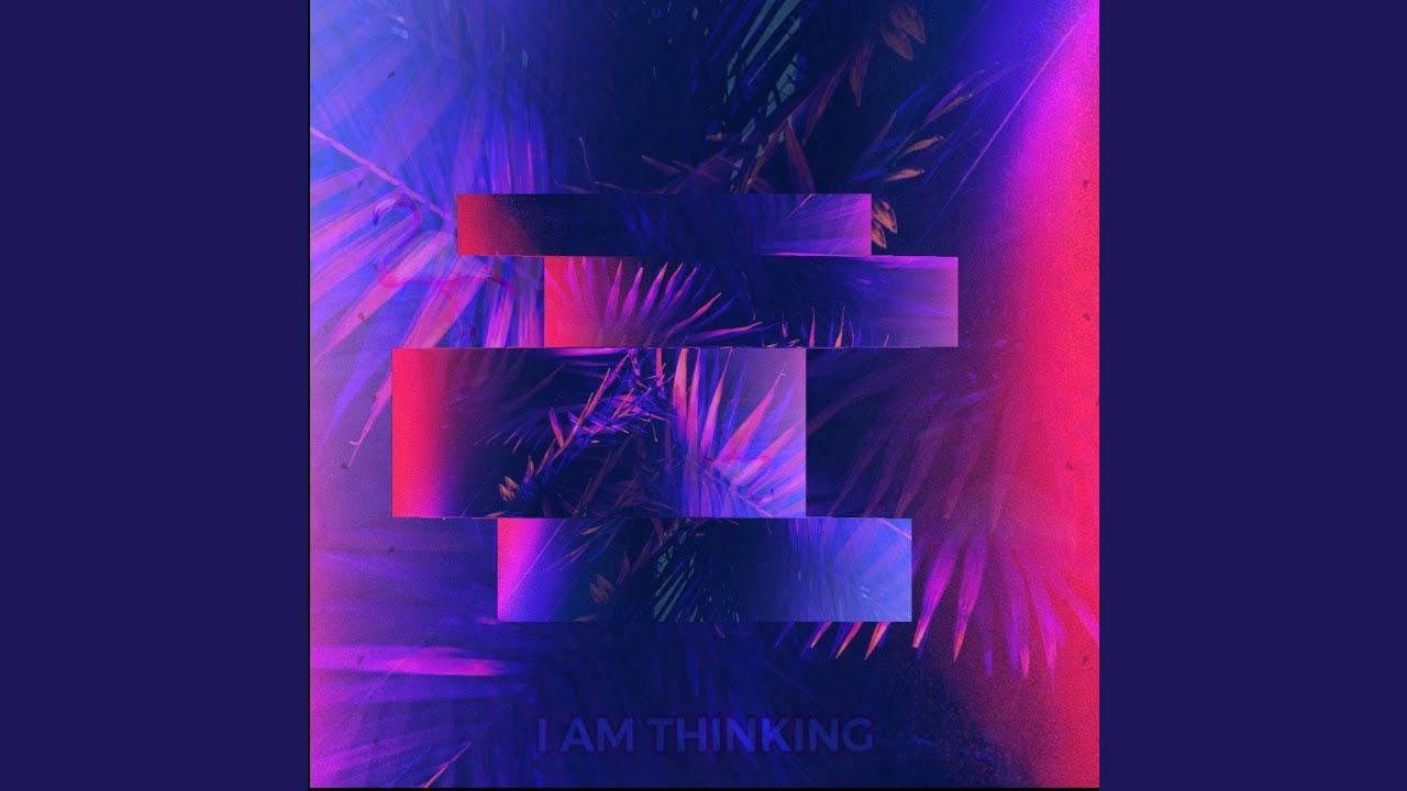 Watch I Am Thinking on YouTube Watch I Am Thinking on YouTube