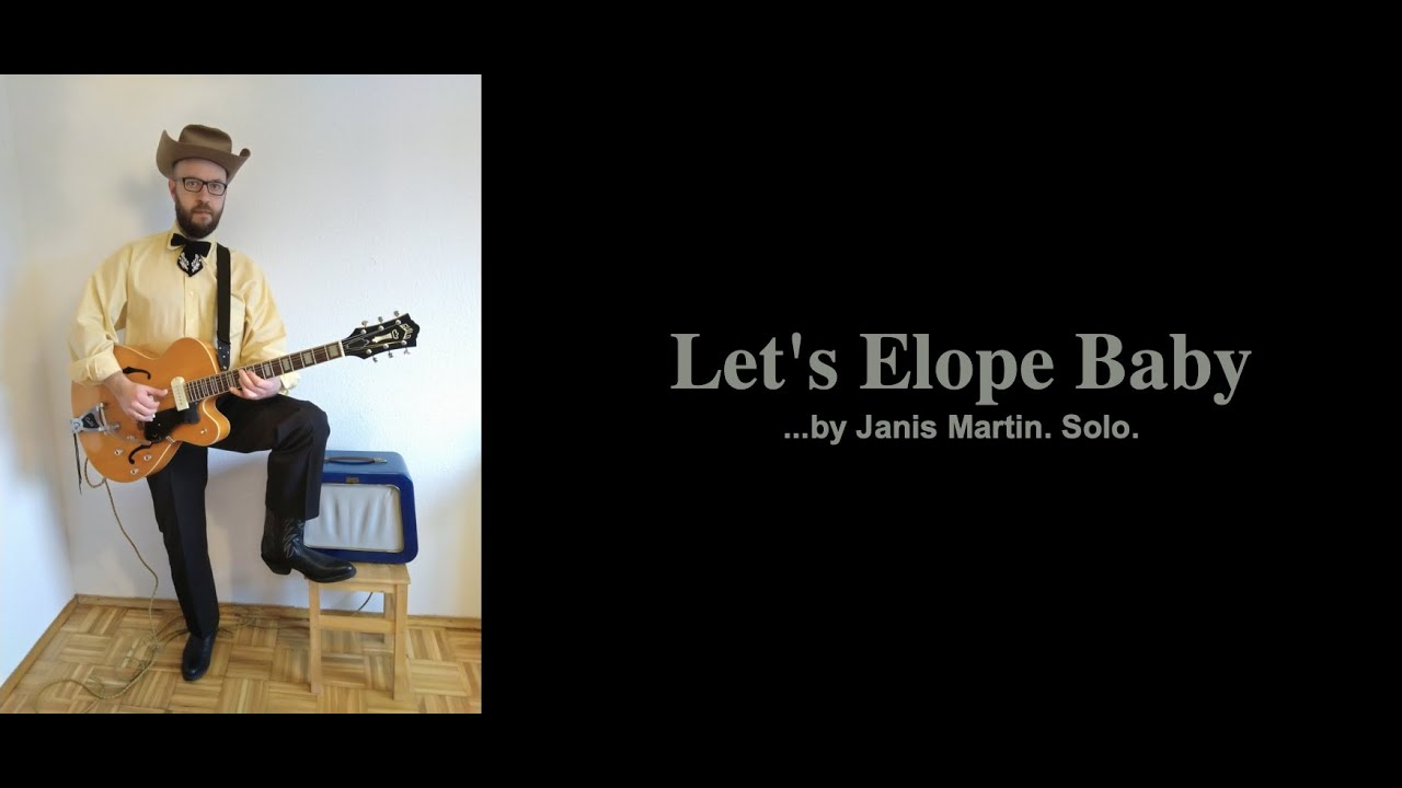Rockabilly Finger Picking. Let's Elope Baby by Janis Martin. Solo.