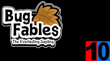 Bug Fables - Part 10 | No Commentary