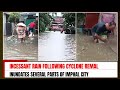 Incessant rain following cyclone remal inundates several parts of imphal city    28 may 2024
