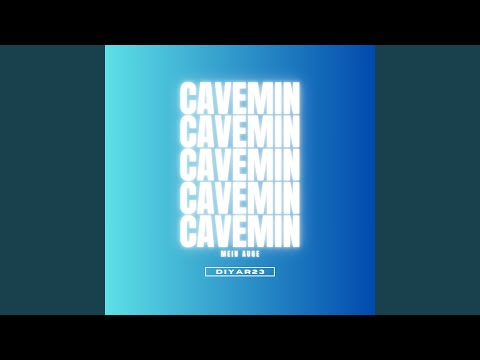 Cavemin (Mein Auge)