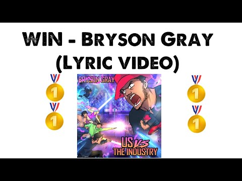 WIN - Bryson Gray (Lyric video) AS LONG AS WE GOT GOD THEN WE GON WIN!!