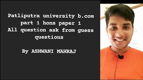 Patliputra university b.com part 1 guess questions