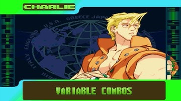 V-Charlie V-ism Charlie Variable Combos VCs - Street Fighter Alpha 3 SFA3 Upper/Max