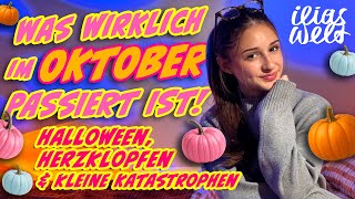 ILIAS WELT 💛 Was wirklich! im Oktober passiert ist