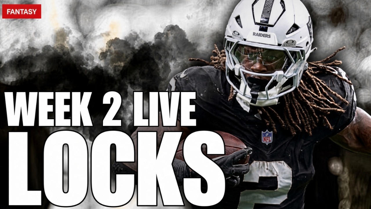 Week 2 Fantasy LIVE | Locks, Bold Takes & Game-by-Game Picks