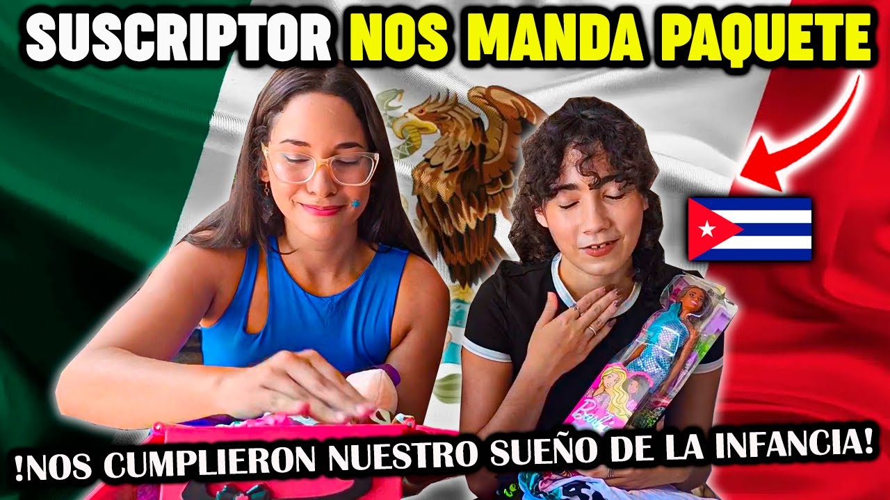 SUSCRIPTOR 🇲🇽MEXICANO nos MANDA MEGAPAQUETE hasta 🇨🇺CUBA 😍🥹🤯