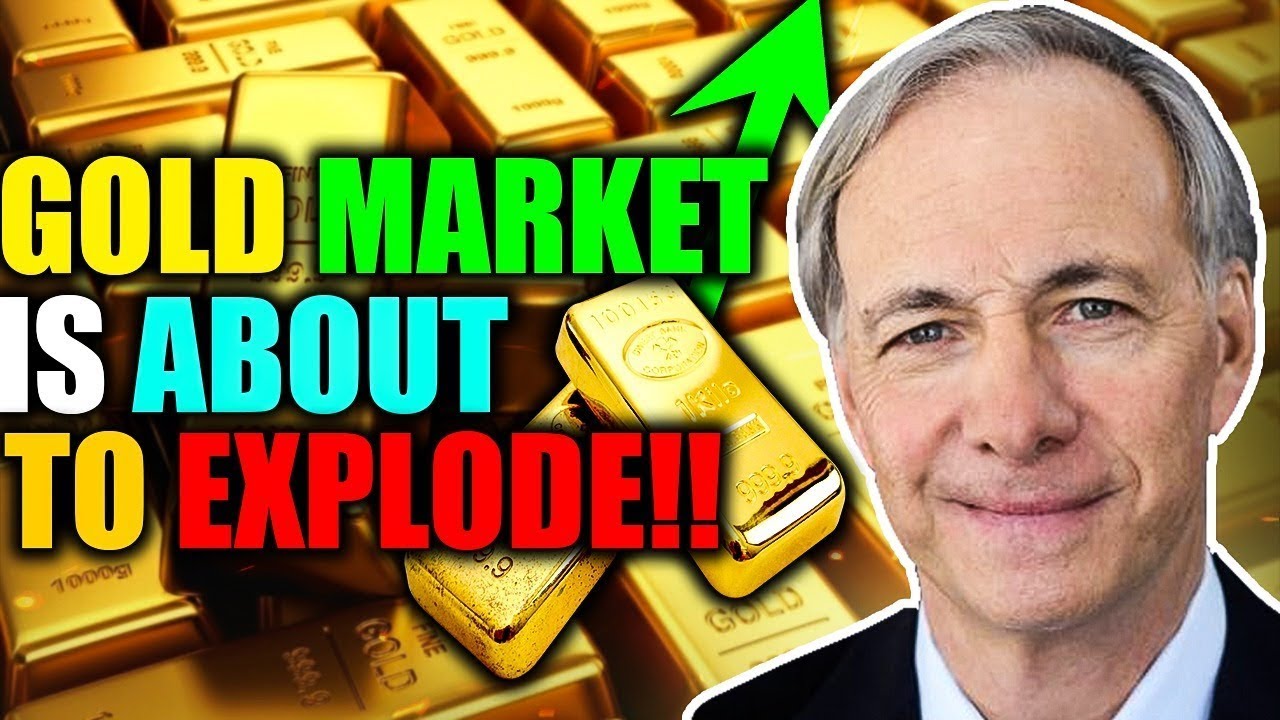 GOLD Prices Will EXPLODE After This ! - Ray Dalio Gold Price Forecast