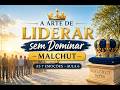 Liderar sem Dominar - Malchut - As 7 Emoções, Aula 6