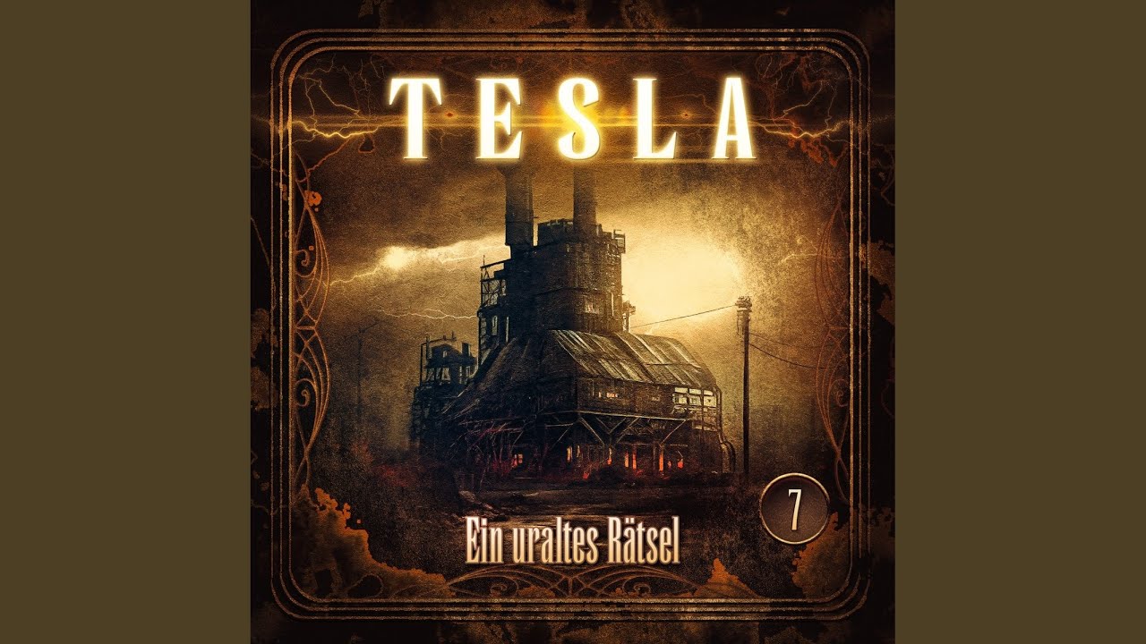 Kapitel 24 - Tesla, Folge 7: Ein uraltes Rätsel