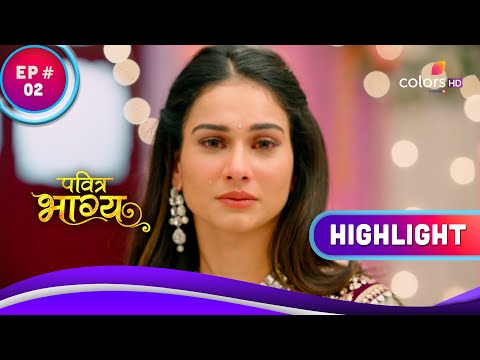 Archit Paranati Pavitra Bhagya Highlight Ep. 2 YouTube