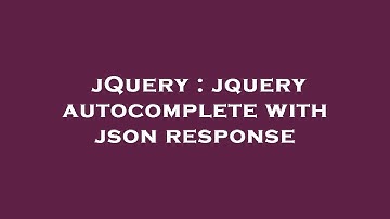 jQuery : jquery autocomplete with json response