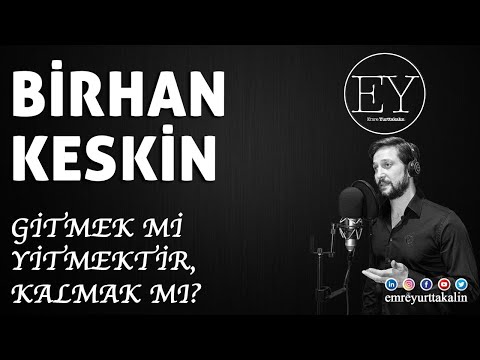 Birhan Keskin -