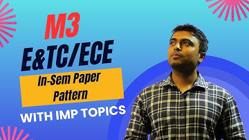 M3 E&TC/ECE In-Sem Paper Pattern With IMP Topics | #m3 #etc #engineering #sppuexam #insemexam