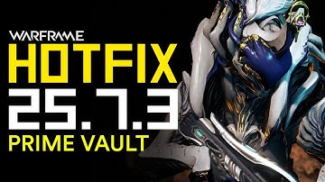 New Prime Vault & Hotfix Patch Notes (Warframe)