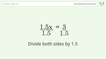 Linear equation with one unknown: Solve 1.5x=3 step-by-step solution