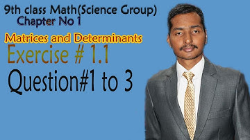 Science Group math 9th class|Chapter#1(Matrices and Determinants)|Ex # 1.1|Lecture 1