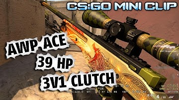 AWP ACE 39 HP 4v1 Clutch - CS GO Mini Clip