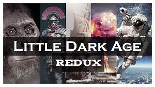 Little Dark Age - History of Humankind REDUX Resimi