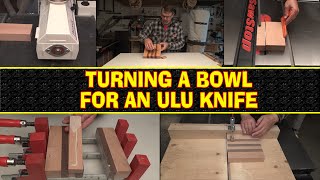 Turning A Bowl For An Ulu Knife