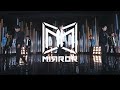 MIRROR 《IGNITED》x  SWISS REJU 熱光溶脂 官方版MV