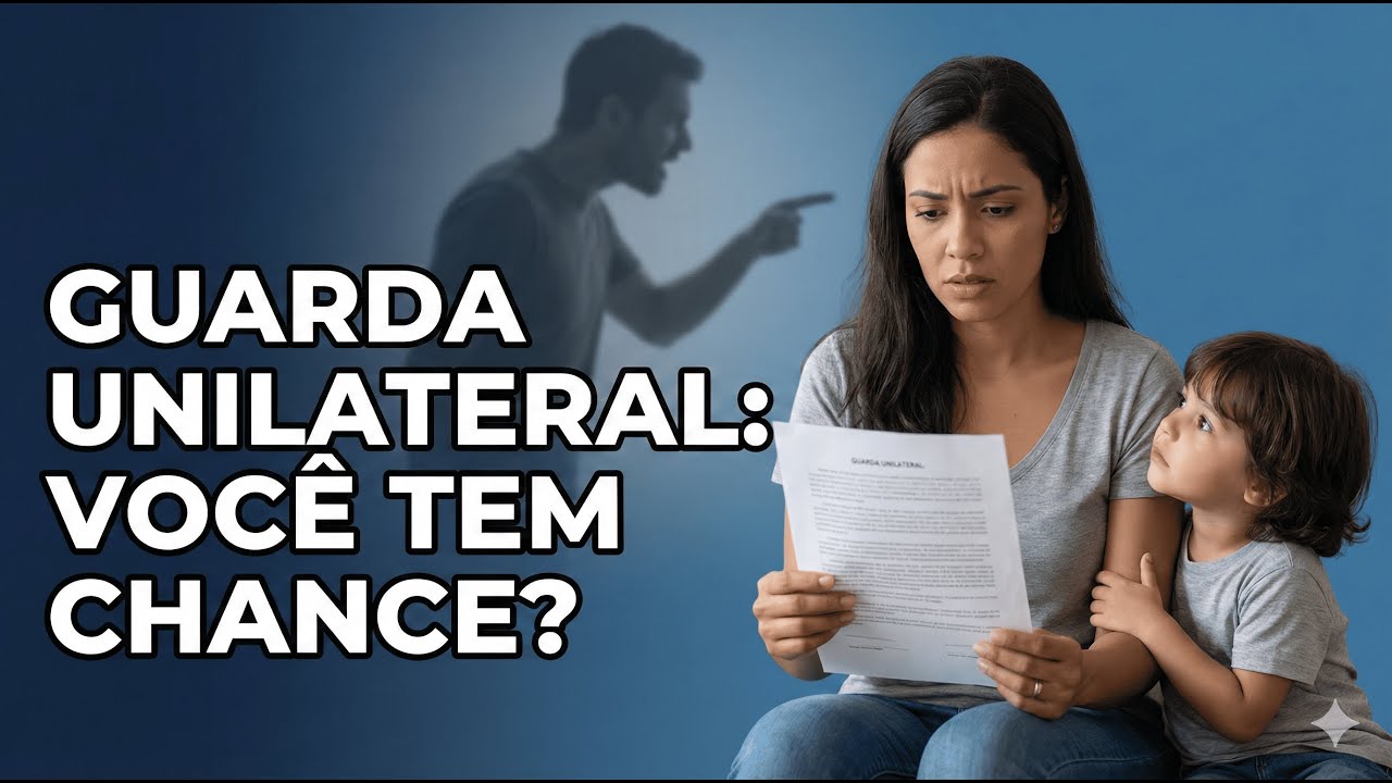 Como conseguir a guarda unilateral? | Guia completo