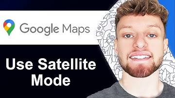 How To Use Satellite Mode in Google Maps (Step By Step)